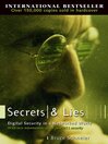 Secrets and Lies (eBook): Digital Security in a Networked World